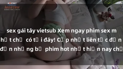 sex gái tây vietsub Xem ngay phim sex mới nhất, hấp dẫn nhất chỉ có tại đây! Cập nhật liên tục đến những bộ phim hot nhất hiện nay chỉ trong vài cú click!